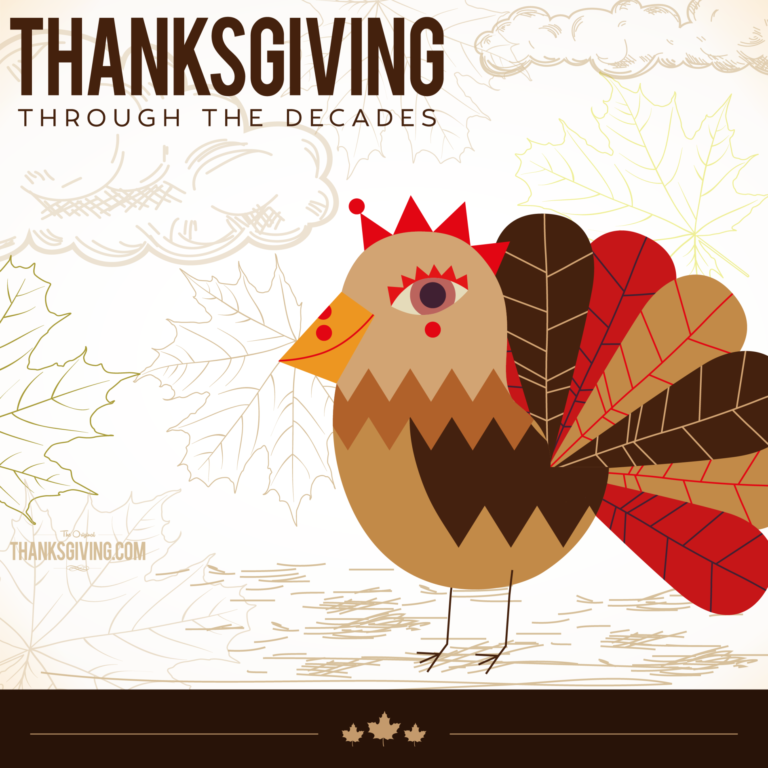 Things in history that has made Thanksgiving what it is today—Thanksgiving through the decades from MakeItGrateful.com