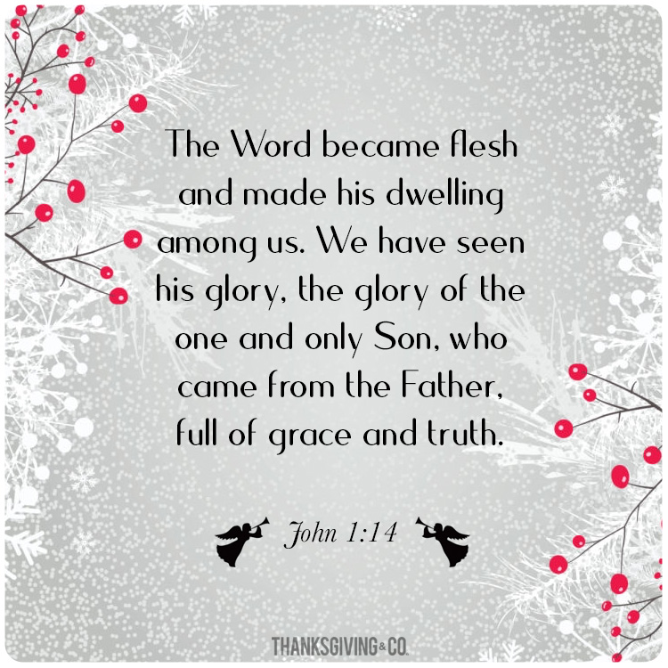 Christmas quotes - John 1:14