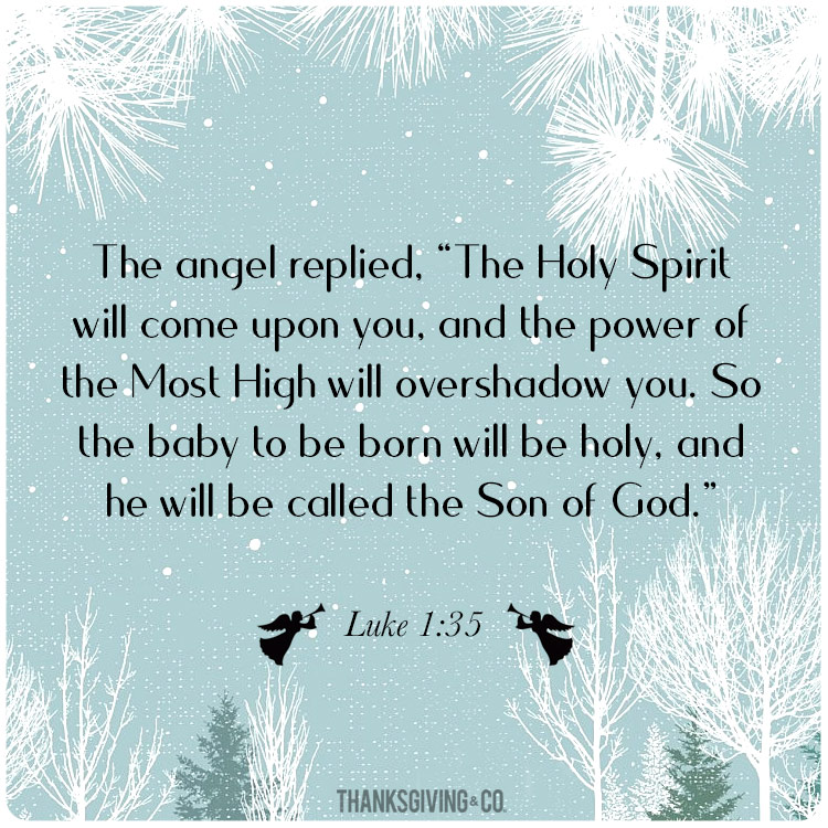 Bible Christmas quotes - Luke 1:35