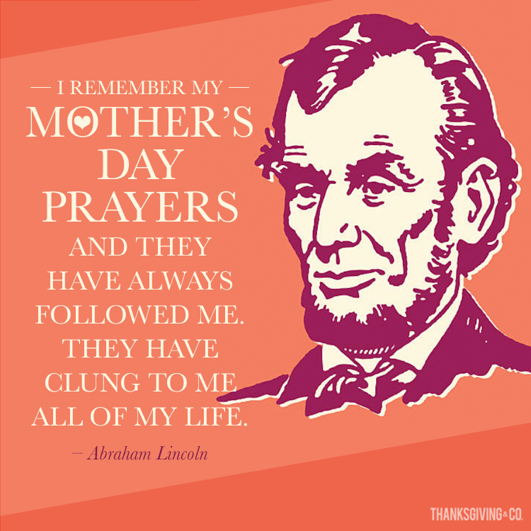 Mother's Day prayers from Abraham Lincoln