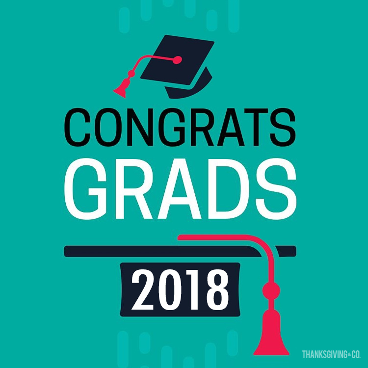 Congrats, grads 2018