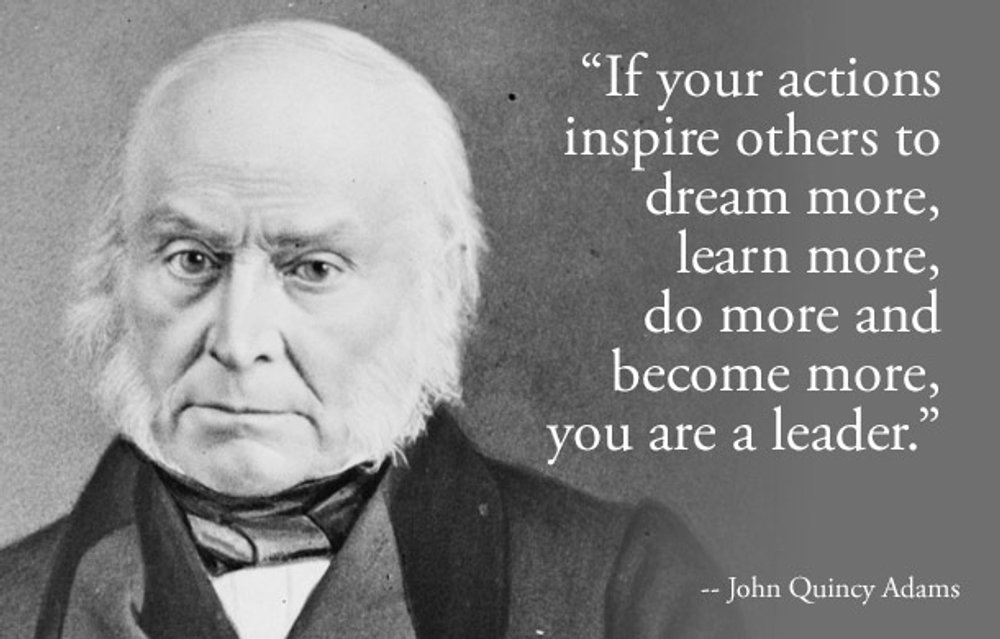 Presidents Day memes John Quincy Adams quote
