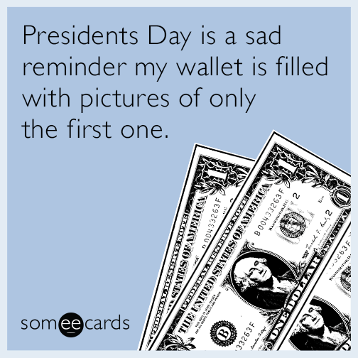 Presidents Day meme about dollar bills