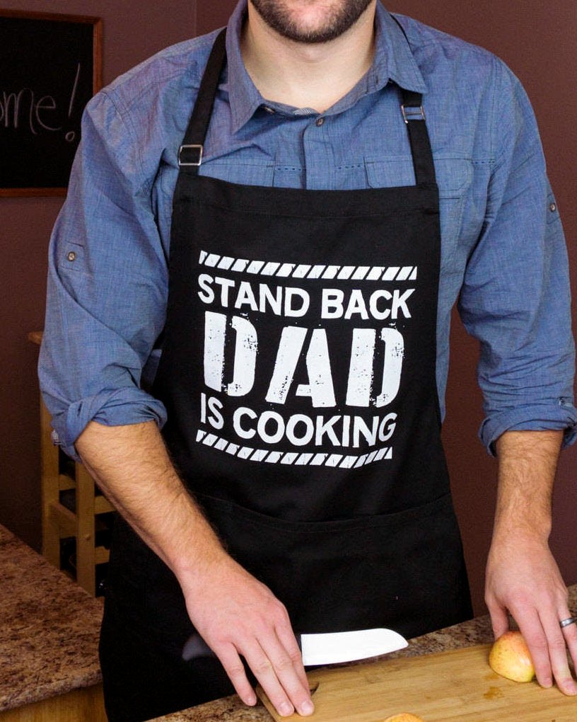 Cooking gift guide - - Stand Back, Dad Cooking apron